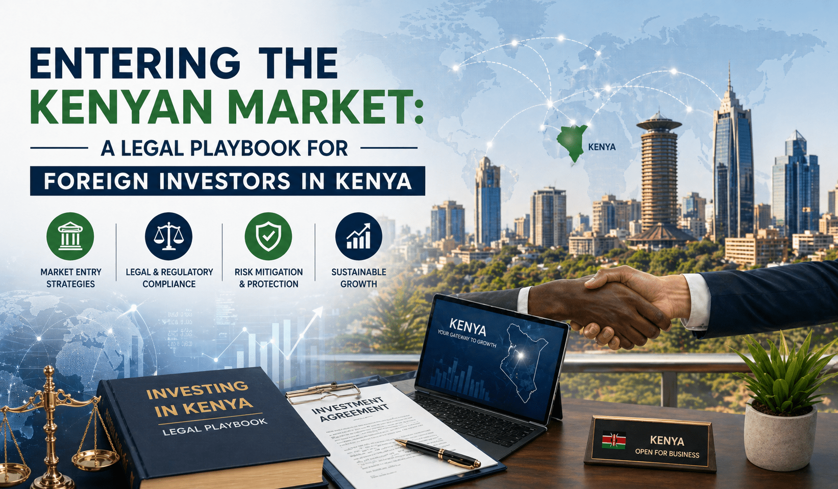 Foreign Investors in Kenya: Legal Market Entry Guide