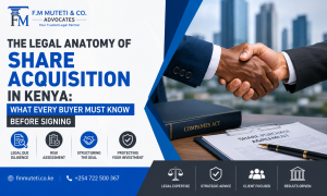 The Legal Anatomy of Share Acquisition in Kenya